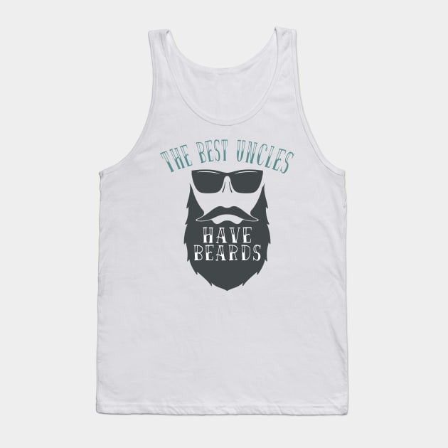 The Best Uncles Have Beards Tank Top by Howtotails